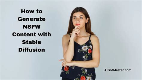 how to generate nsfw with stable diffusion|How to Use Stable Diffusion for NSFW Images